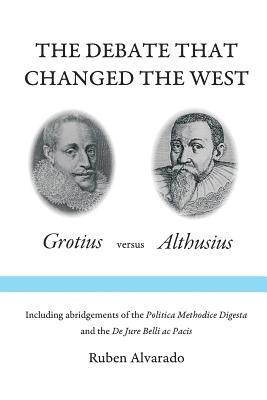 Ruben Alvarado - Debate that Changed the West, Häftad