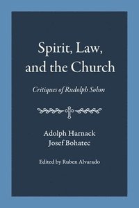 bokomslag Spirit, Law, and the Church
