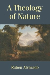 bokomslag A Theology of Nature