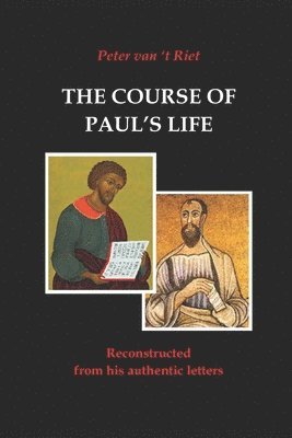 bokomslag The Course of Paul's Life