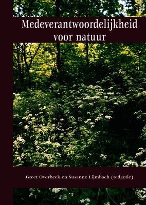 Greet Overbeek, Susanne Lijmbach - Medeverantwoordelijkheid voor natuur, Häftad