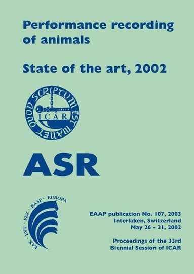 J. Crettenand, J. Moll, C. Mosconi, S. Wegmann - Performance recording of animals - State of the art, 2002, Inbunden