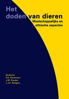 Peter Koolmees, Joanna Swabe - Het doden van dieren, Häftad