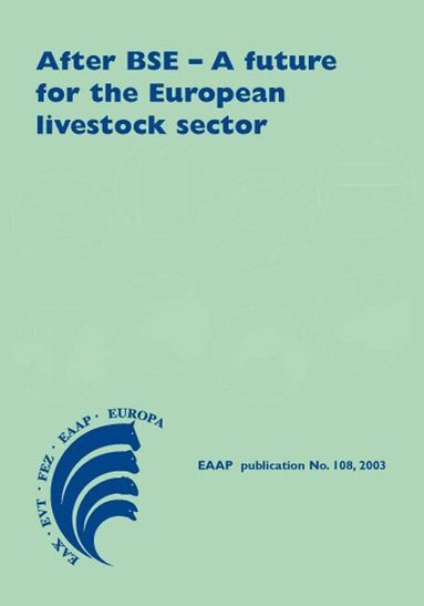 E.P. Cunningham - After BSE - A Future for the European Livestock Sector, Häftad