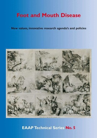 A.J. van der Zijpp, M.J.E. Braker, C.H.A.M. Eilers, H. Kieft, T.A. Vogelzang, S.J. Oosting - Foot and Mouth Disease, Häftad