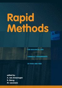 bokomslag Rapid methods for biological and chemical contaminants in food and feed