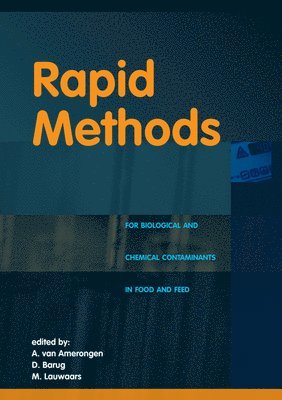 bokomslag Rapid methods for biological and chemical contaminants in food and feed