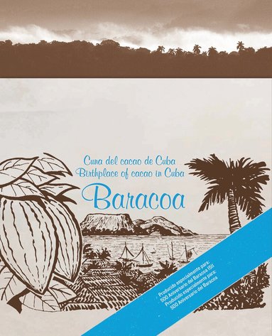 Alejandro Hartmann Matos, Julio A. Larramendi - Baracoa, Inbunden