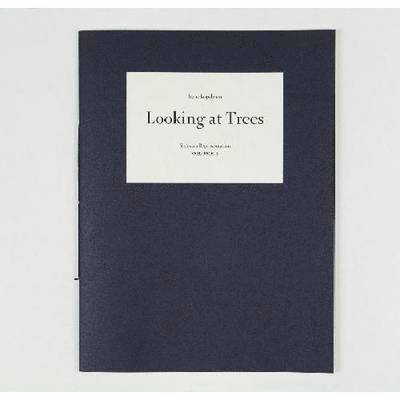 Irene Kopelman - Looking at Trees ( Signed ). Notes on Representation 3 1