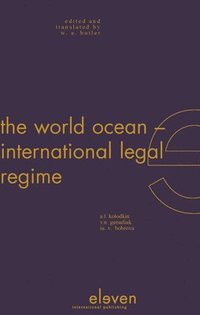 bokomslag The World Ocean- International Legal Regime