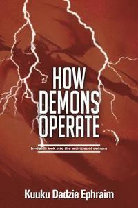 bokomslag How Demons Operate