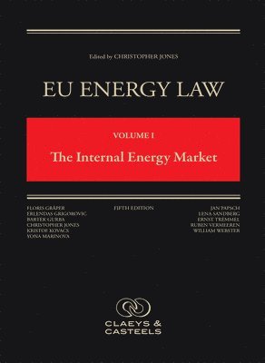 bokomslag EU Energy Law, Volume I - Internal Energy Market