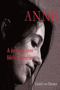 bokomslag Anne: A journey into life's mysteries