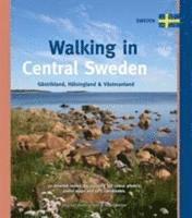 bokomslag Walking in Central Sweden: Gästrikland, Hälsingland & Västmanland