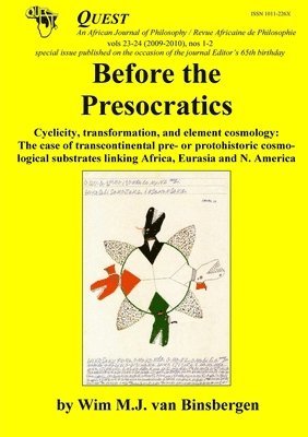 Wim Van Binsbergen, Wim van Binsbergen, Wim Van Binsbergen - Before the Presocratics, Häftad