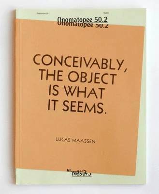 Lucas Maassen: Conceivably, the Object is What it Seems 1