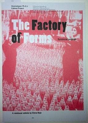 The Factory of Forms 1