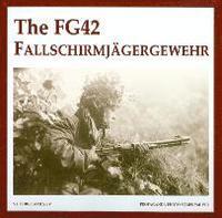 bokomslag The Fg42 Fallschirmjagergewehr