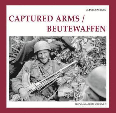 bokomslag Captured Arms / Beutewaffen