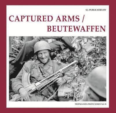 Guus de Vries - Captured Arms/ Beutewaffen, Inbunden