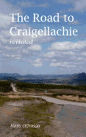 bokomslag The Road to Craigellachie Revisited