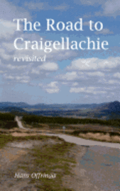 Hans Offringa - The Road to Craigellachie Revisited, Häftad