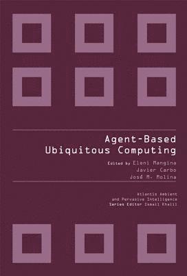 Agent-based Ubiquitous Computing 1