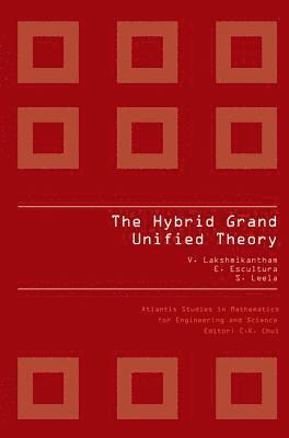 bokomslag Hybrid Grand Unified Theory, The