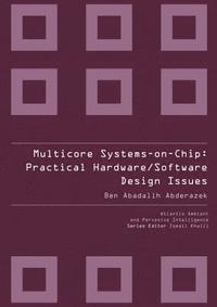bokomslag Multicore Systems On-chip: Practical Software/hardware Design