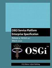 OSGi Service Platform Enterprise Specification: Release 4, Version 4.2 1