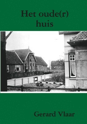 Het oude(r) huis 1