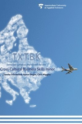 Sander Schroevers, Aynur Dogan, Christopher Higgins - Txtbk, Inbunden