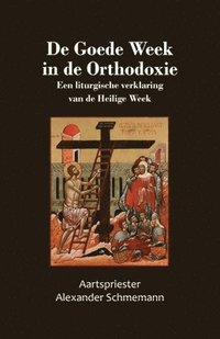 bokomslag De Goede Week in de Orthodoxie