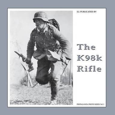 bokomslag The K98k Rifle