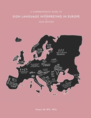 bokomslag A Comprehensive Guide to Sign Language Interpreting in Europe, 2020 edition