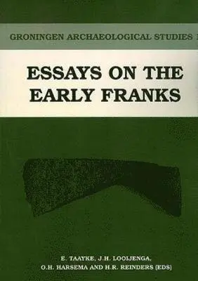 E. Taayke, JH Looijenga, OH Harsema, HR Reinders - Essays on the Early Franks, Häftad. Tillgänglighet: Tillfälligt slut