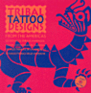 bokomslag Tribal Tattoo Designs from the Americas