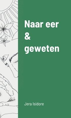 bokomslag Naar eer & geweten