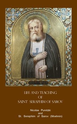 bokomslag Life and Teaching of Saint Seraphim of Sarov