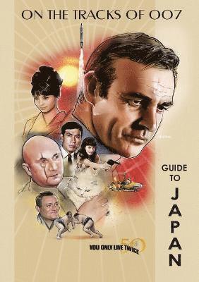 You Only Live Twice 50th Anniversary Guide to Japan 1