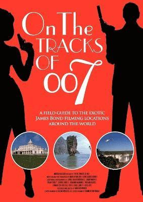 On the tracks of 007 1