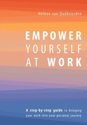 Empower Yourself at Work 1