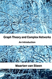 bokomslag Graph Theory and Complex Networks: An Introduction