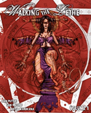 Walking the Lethe Volume One 1