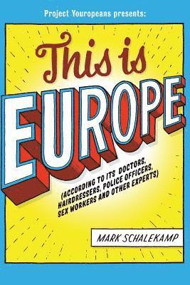 Mark Schalekamp - This is Europe, Häftad