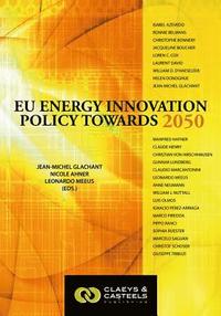 bokomslag European Energy Studies Volume II: EU Energy Innovation Policy Towards 2050