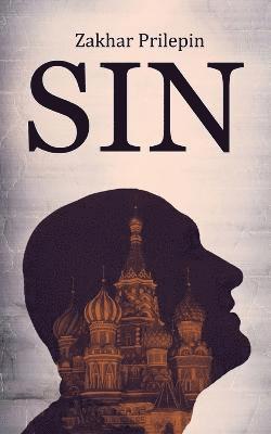 Zakhar Prilepin, Nina Chordas - Sin, Häftad