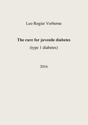 The cure for juvenile diabetes 1