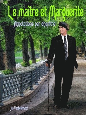 bokomslag maître et Marguerite. Annotations par chapitre