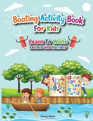 bokomslag Boating Activity Book For Kids-Learn to Write Letters and Number